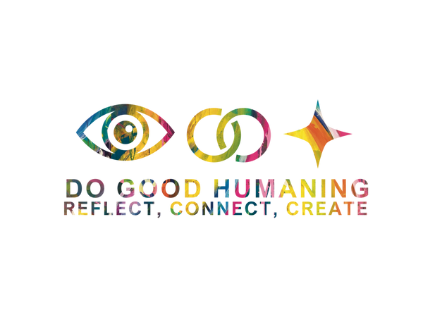 Do Good Humaning