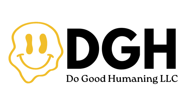 Do Good Humaning